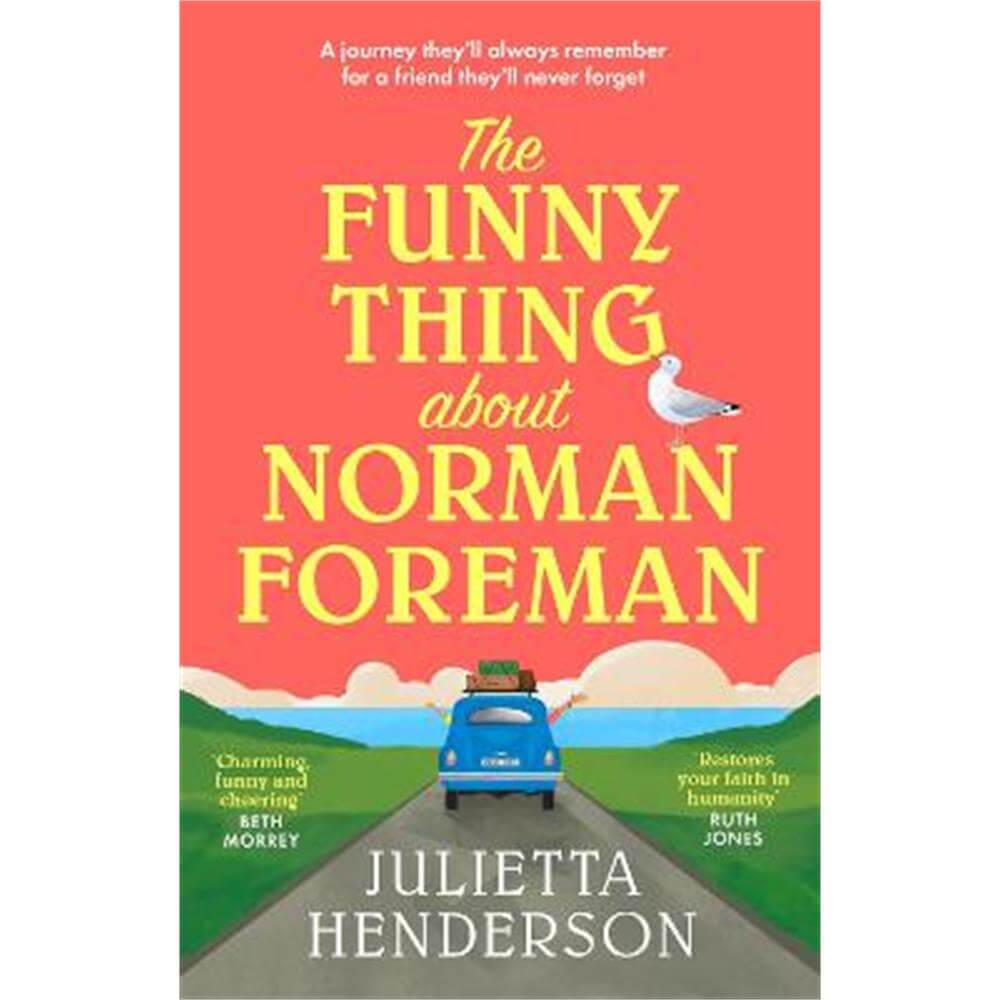 The Funny Thing about Norman Foreman: The most uplifting Richard & Judy book club pick of 2022 (Paperback) - Julietta Henderson